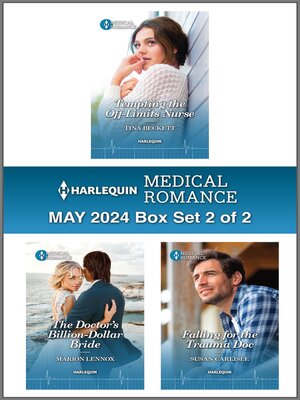 cover image of Harlequin Medical Romance May 2024--Box Set 2 of 2